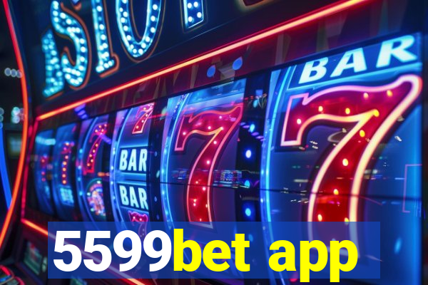 5599bet app